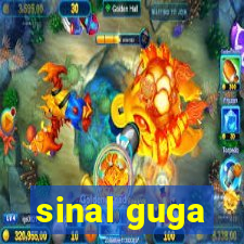 sinal guga